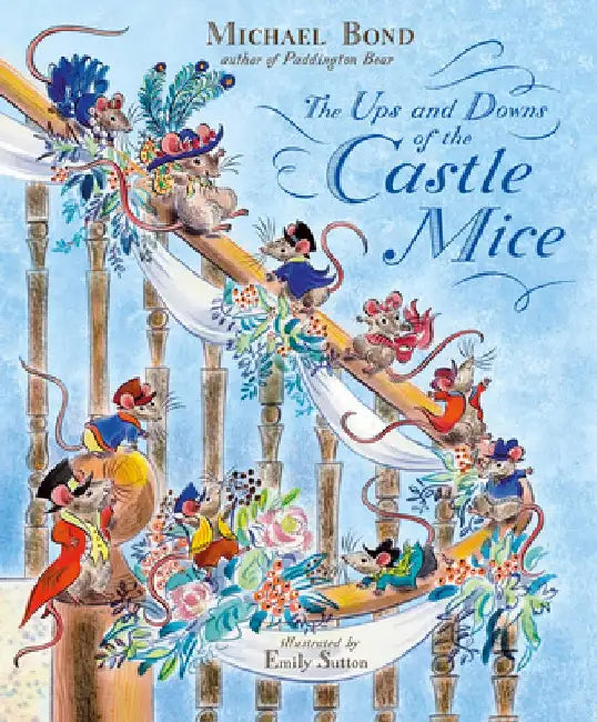 The Ups and Downs of the Castle Mice by Michael Bond