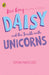 Daisy and the Trouble with Unicorns by Kes Gray