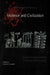 Violence and Civilization by Roderick Campbell