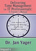 Delivering Time Management for IT Professionals: A Trainer's Manual by Jan Yager