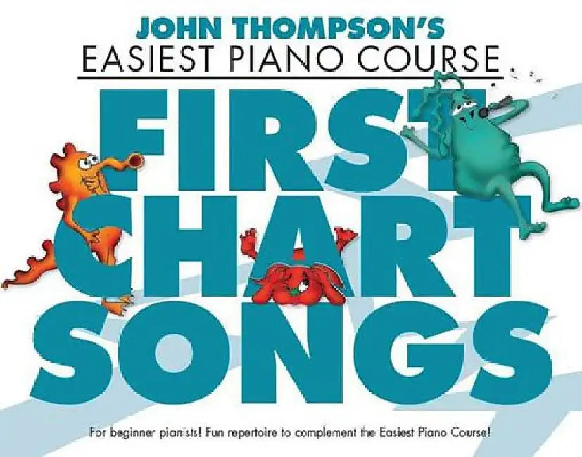 First Chart Songs by John Thompson