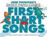First Chart Songs by John Thompson