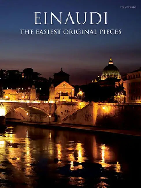 Einaudi - The Easiest Original Pieces by Ludovico Einaudi
