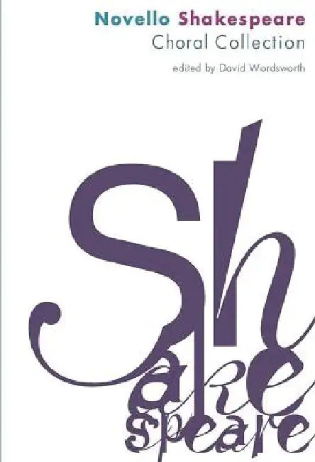 Novello Shakespeare Choral Collection by William Shakespeare