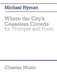 Where the City's Ceaseless Crowds: Trumpet and Piano by Michael Nyman