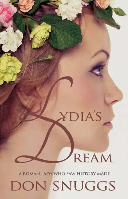 Lydia's Dream by Don Snuggs