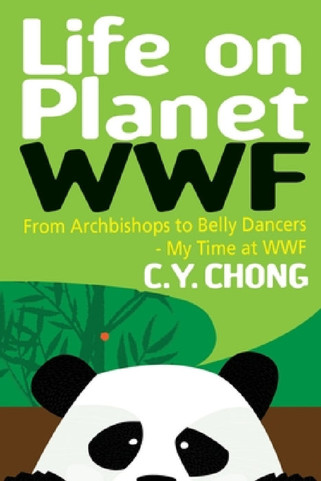 Life on Planet WWF by C. y. Chong