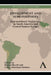 Development and Semi-Periphery: Post-Neoliberal Trajectories in South America and Central Eastern Europe by Renato Boschi
