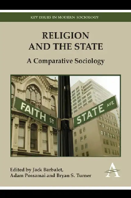 Religion and the State: A Comparative Sociology by Jack Barbalet