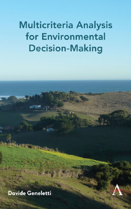 Multicriteria Analysis for Environmental Decision-Making by Davide Geneletti