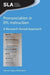 Pronunciation in EFL Instruction: A Research-Based Approach by Jolanta Szpyra-Kozlowska