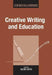 Creative Writing and Education by Graeme Harper