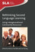 Rethinking Second Language Learning: Using Intergenerational Community Resources by Marisa Cordella, Hui Huang