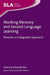 Working Memory and Second Language Learning: Towards an Integrated Approach by Wen