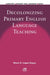 Decolonizing Primary English Language Teaching by Mario E. López-Gopar