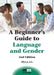 A Beginner's Guide to Language and Gender by Allyson Jule