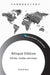 Bilingual Childcare: Hitches, Hurdles and Hopes by Victoria Benz