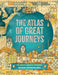 The Atlas of Great Journeys by Philip Steele
