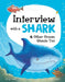 Interview with a Shark by Andy Seed