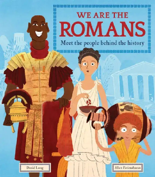 We Are the Romans by David Long