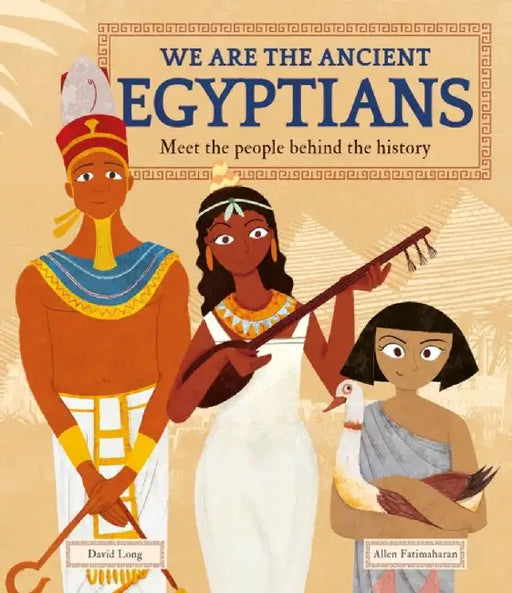 We Are the Ancient Egyptians by David Long