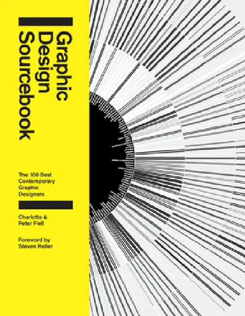 Graphic Design Sourcebook: The 100 Best Contemporary Graphic Designers by Charlotte Fiell