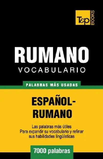 Vocabulario español-rumano - 7000 palabras más usadas by Taranov, Andrey