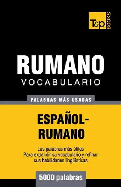 Vocabulario español-rumano - 5000 palabras más usadas by Taranov, Andrey