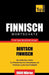 Finnischer Wortschatz für das Selbststudium - 9000 Wörter by Taranov, Andrey