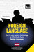 Foreign language - How to use modern technology to effectively learn foreign languages: Special edition - Latvian by Andrey Taranov