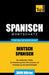 Spanischer Wortschatz für das Selbststudium - 3000 Wörter by Taranov, Andrey
