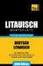 Litauischer Wortschatz für das Selbststudium - 3000 Wörter by Taranov, Andrey