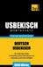 Usbekischer Wortschatz für das Selbststudium - 3000 Wörter by Taranov, Andrey