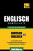Englischer Wortschatz (BR) für das Selbststudium - 7000 Wörter by Taranov, Andrey