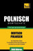 Polnischer Wortschatz für das Selbststudium - 7000 Wörter by Taranov, Andrey