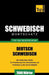Schwedischer Wortschatz für das Selbststudium - 7000 Wörter by Taranov, Andrey