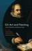 On Art and Painting: Vicente Carducho and Baroque Spain by Jean F. Andrews, Jeremy Roe, Oliver Noble Wood