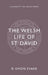 The Welsh Life of Saint David by D. Simon Evans