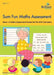 Sum Fun Maths Assessment for 5-7 year olds: Years 1-2 Maths Assessment Puzzles for the 2014 Curriculum by Katherine Bennett
