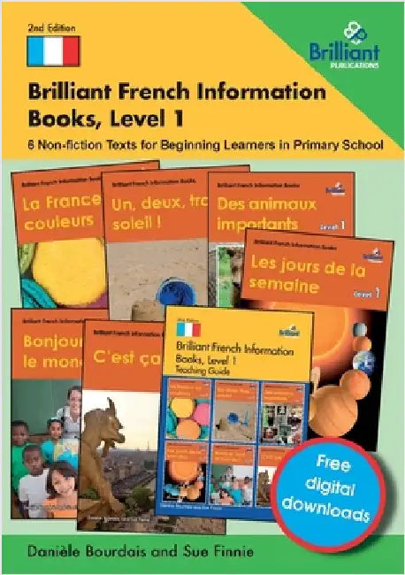 Brilliant French Information Books, Level 1: 6 Non-fiction Texts for Beginning Learners in Primary School by DaniÃ¨le Bourdais