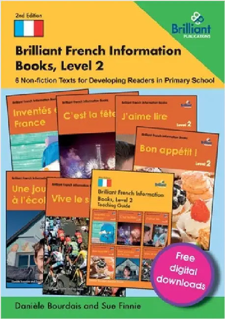 Brilliant French Information Books, Level 2: 6 Non-fiction Texts for Developing Readers in Primary School by DaniÃ¨le Bourdais