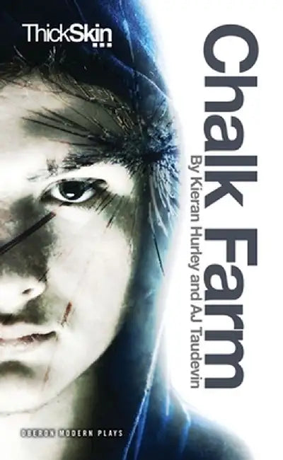 Chalk Farm by Kieran Hurley