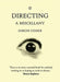 Directing: A Miscellany by Simon Usher