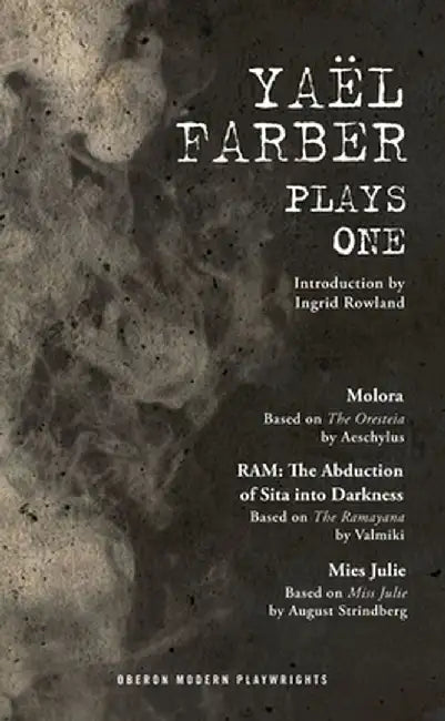 Farber: Plays One by Yael Farber
