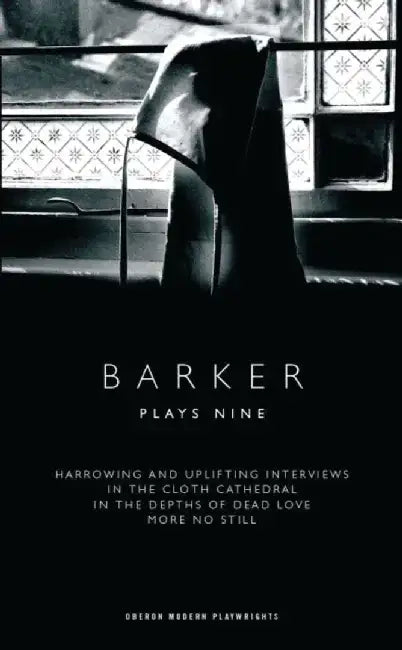 Barker: Plays Nine by Howard Barker