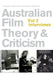 Australian Film Theory and Criticism: Volume 2: Interviews by Deane Williams, Noel King