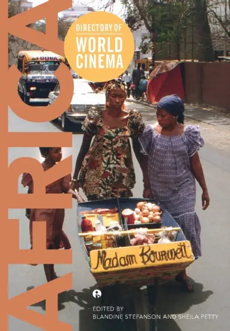 Directory of World Cinema: Africa by Blandine Stefanson, Sheila Petty