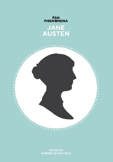 Fan Phenomena: Jane Austen by Gabrielle Malcolm