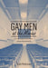 Gay Men at the Movies: Film reception, cinema going and the history of a gay male community by Scott McKinnon