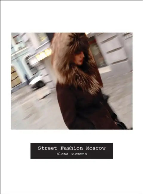 Street Fashion Moscow by Elena Siemens